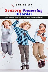 Sensory Processing Disorder