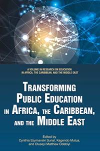 Transforming Public Education in Africa, the Caribbean, and the Middle East