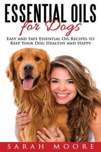 Essential Oils for Dogs