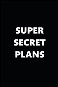 2020 Daily Planner Funny Humorous Super Secret Plans Plans 388 Pages