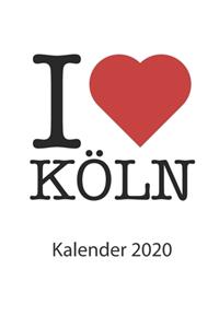 I love Köln Kalender 2020