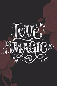 Love Is magic Valentine Day gift notebook