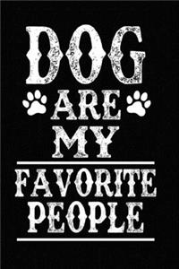 Dog Are My Favorite People