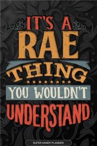 Its A Rae Thing You Wouldnt Understand