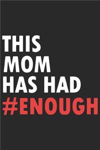 This mom has had enough