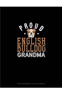 Proud English Bulldog Grandma