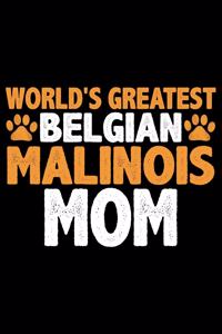 World's Greatest Belgian Malinois Mom