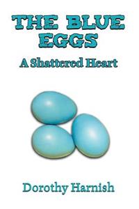 The Blue Eggs