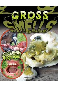 Gross Smells