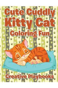 Cute Cuddly Kitty Cat Coloring Fun