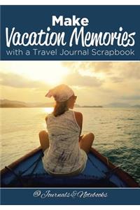 Make Vacation Memories with a Travel Journal Scrapbook