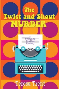 Twist and Shout Murder