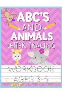 ABC's and Animals Letter Tracing Workbook Ages 3-5