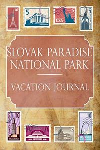 Slovak Paradise National Park Vacation Journal