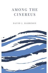 Among The Cinereus