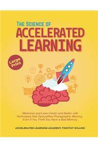 The Science of Accelerated Learning