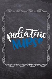 Pediatric Nurse