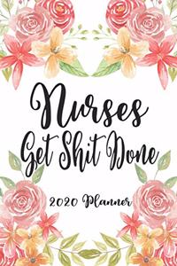 Nurses Get Shit Done 2020 Planner