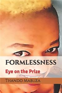 Formlessness