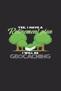 Retirement plan geocaching