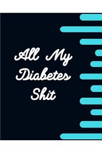 All My Diabetes Shit