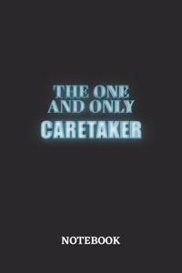 The One And Only Caretaker Notebook
