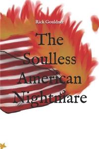 Soulless American Nightmare