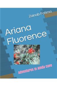 Ariana Fluorence