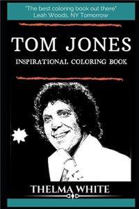 Tom Jones Inspirational Coloring Book