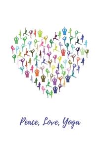 Peace, Love, Yoga