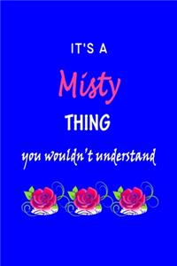 It's A Misty Thing You Wouldn't Understand