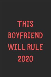 This Boyfriend Will Rule 2020
