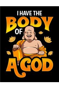 I Have The Body Of A God