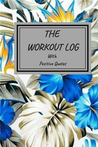 The Workout Log with Positive Quotes