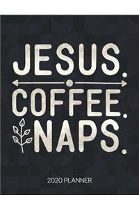 Jesus Coffee Naps 2020 Planner