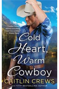 Cold Heart, Warm Cowboy