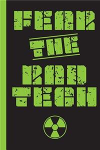 Fear the Rad Tech