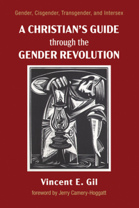 Christian's Guide through the Gender Revolution