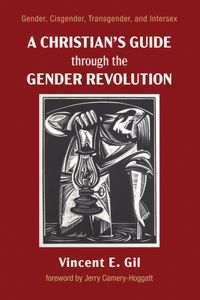 Christian's Guide through the Gender Revolution