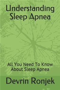 Understanding Sleep Apnea