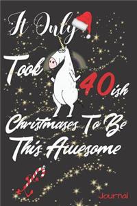 It Only Took 40ish Christmases to Be This Awesome Journal