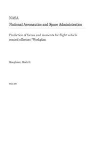 Prediction of Forces and Moments for Flight Vehicle Control Effectors
