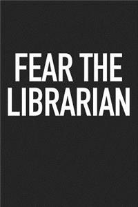 Fear the Librarian
