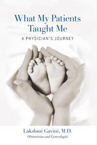 What My Patients Taught Me