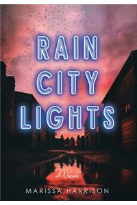 Rain City Lights