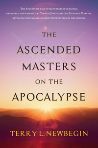 Ascended Masters on the Apocalypse