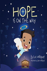 Hope Is On The Way