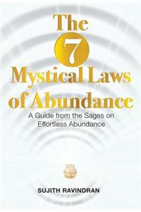 7 Mystical Laws of Abundance