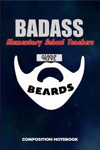 Badass Elementary School Teachers Have Beards