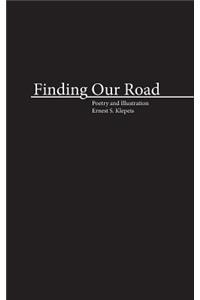 Finding Our Road